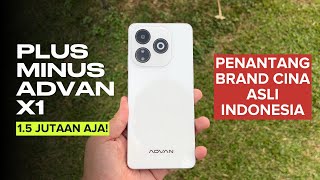 Kelebihan & Kekurangan Advan X1 - Produk Lokal Yang Wajib Dipertimbangkan!