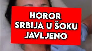 HOROR, VANREDNA VEST - U ŠOKU SRBIJA