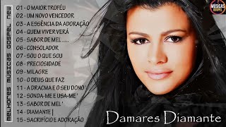 Damares Diamante CD Completo | As Melhores Música Gospel 2025 | Louvores e Adoração 2025