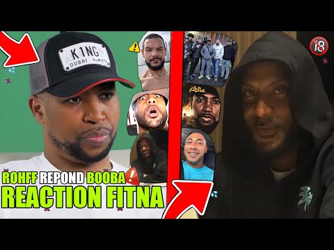 BOOBA REAGIT a ALBUM FITNA, ROHFF LUI REPOND CLASH, MAES MESSAGE AUSSI, SADEK LUI REPOND ! (EXCLU)