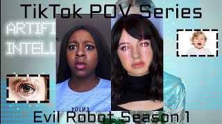 Evil Robot (Tiktok POV Series)