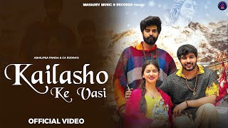 Kailasho Ke Vasi | Tanu Rawat | Mukul Sharmaa | Abhilipsa Panda | CA Rudra