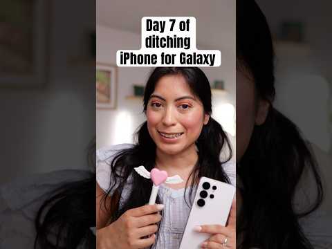 Day 7 of ditching your iPhone for Galaxy
