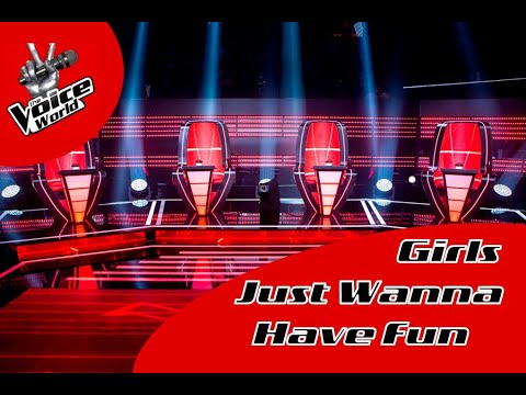 Girls Just Wanna Have Fun - The Voice