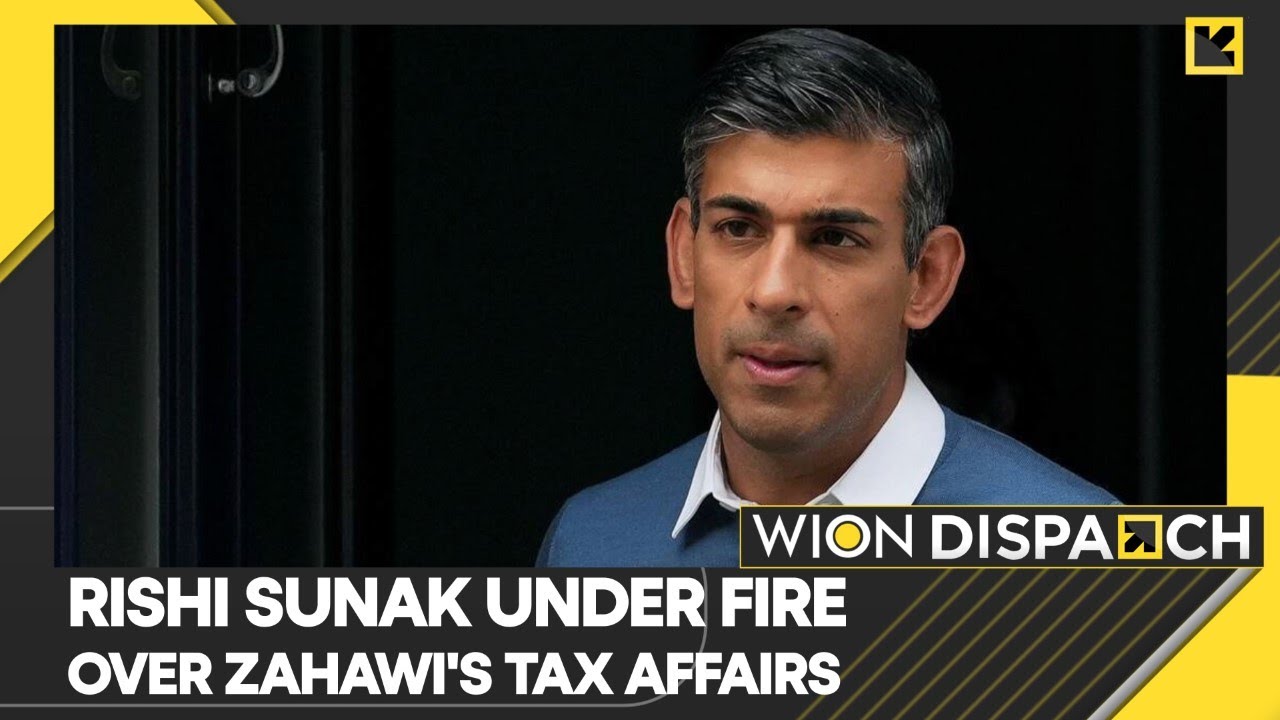 WION Dispatch: UK PM Rishi Sunak under fire over former chancellor Zahawi’s tax affairs