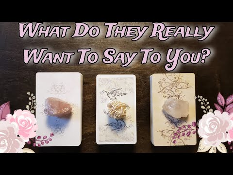 🤐💕 What Do They Really Want To Say To You? 💯💞  Pick A Card Love Reading