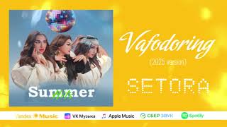 Setora - Vafodoring | Сетора - Вафодоринг (2025 version)