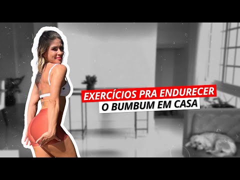 EXERCÍCIOS PRA ENDURECER O BUMBUM  EM CASA