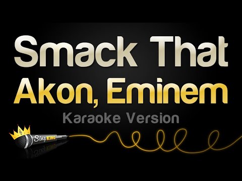 Akon, Eminem - Smack That (Karaoke Version)