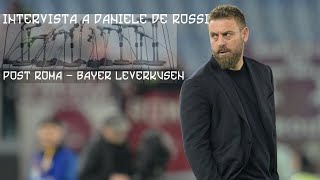 Intervista De Rossi post Roma Bayer Leverkusen