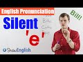 Mastering the Silent 'e' in English Pronunciation