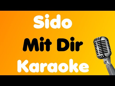 Sido • Mit Dir • Karaoke