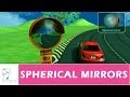 Spherical Mirrors and Their Properties