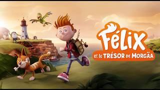 Félix et le trésor de Morgäa (Animation, Famille, Aventure) Film complet en français