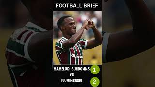 Mamelodi Sundowns vs Fluminense Prediction: 2-1