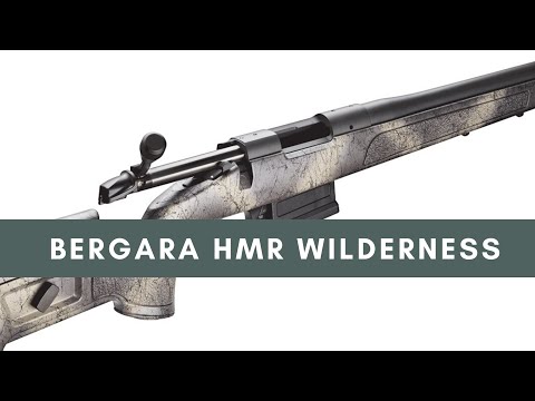 Bergara Rifle Dealers Near Me 08 21