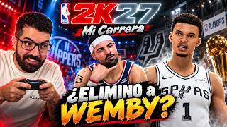 ¿ELIMINO a WEMBANYAMA en PLAYOFFS? | NBA 2K27 Mi Carrera #35