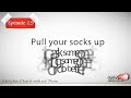 Understanding the Idiom 'Pull Your Socks Up'