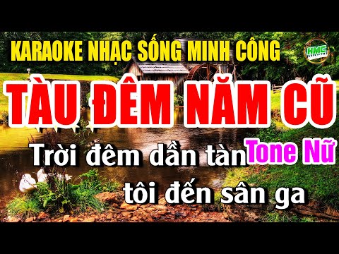 Tàu Đêm Năm Cũ Karaoke Nhạc Sống Bolero Phối Chuẩn 2025 Cực Dễ Hát – KARAOKE NHẠC SỐNG TONE NỮ