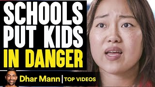 Schools Put Kids In Danger | Dhar Mann