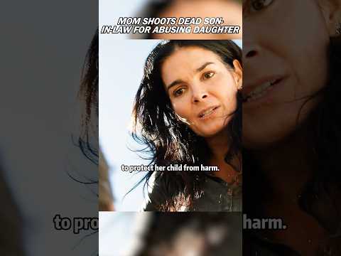 Mother Guns Down Daughter's Abusive Husband...#shorts #film #buriedinbarstow #plot #action #thriller