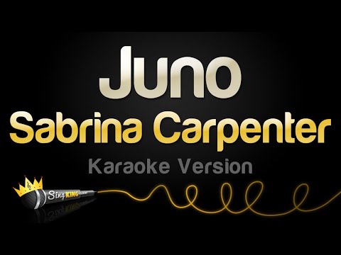 Sabrina Carpenter – Juno (Karaoke Version)