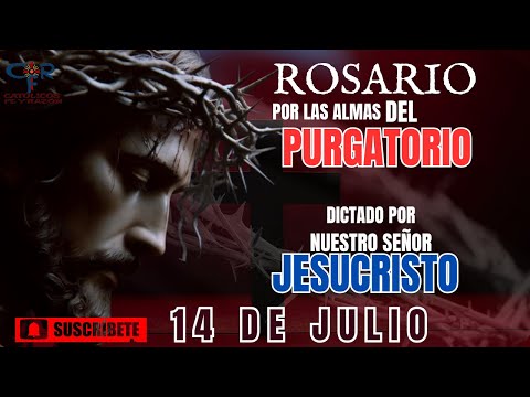 Rosario dictado por nuestro Señor Jesúcristo, 14 de julio