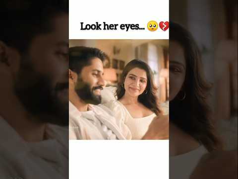 Samantha and naga 💔💔🥺🥺 (chaysam) #samantha #youtube #love #sad #shortsvideo