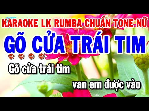 Karaoke Liên Khúc Nhạc Sống Tone Nữ Rumba Hay 2025 | Gõ Cửa Trái Tim – Lại Nhớ Người Yêu | Thanh Hải