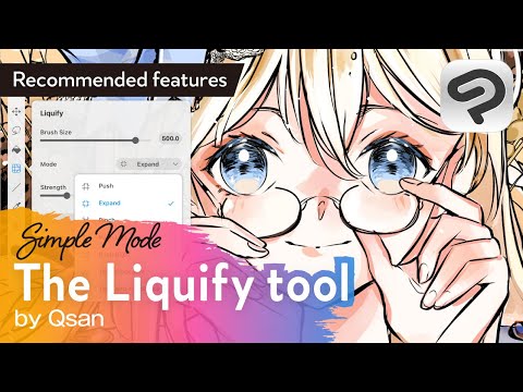 Correct drawings easily with the Liquify tool with Qsan | Clip Studio Paint Recommended Feature