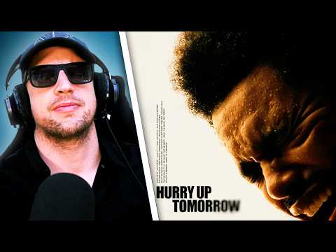 The Weeknd - Hurry Up Tomorrow - THE FIRST REACTION