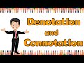 Exploring Denotation and Connotation