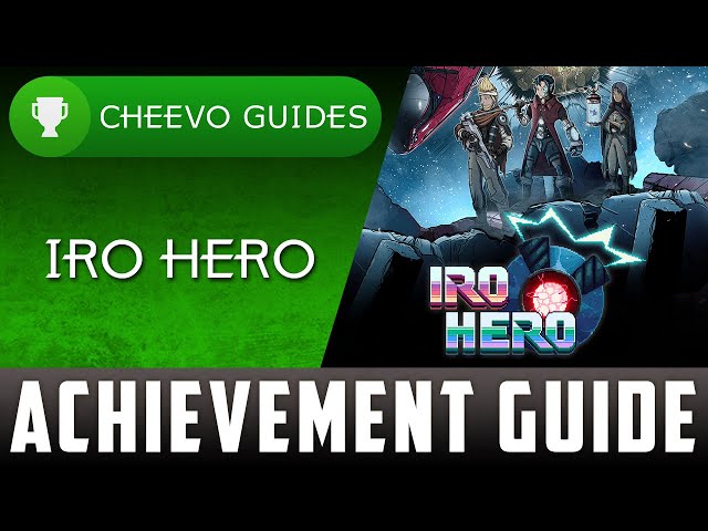 Iro Hero - Achievement / Trophy Guide - 100% (Xbox One)