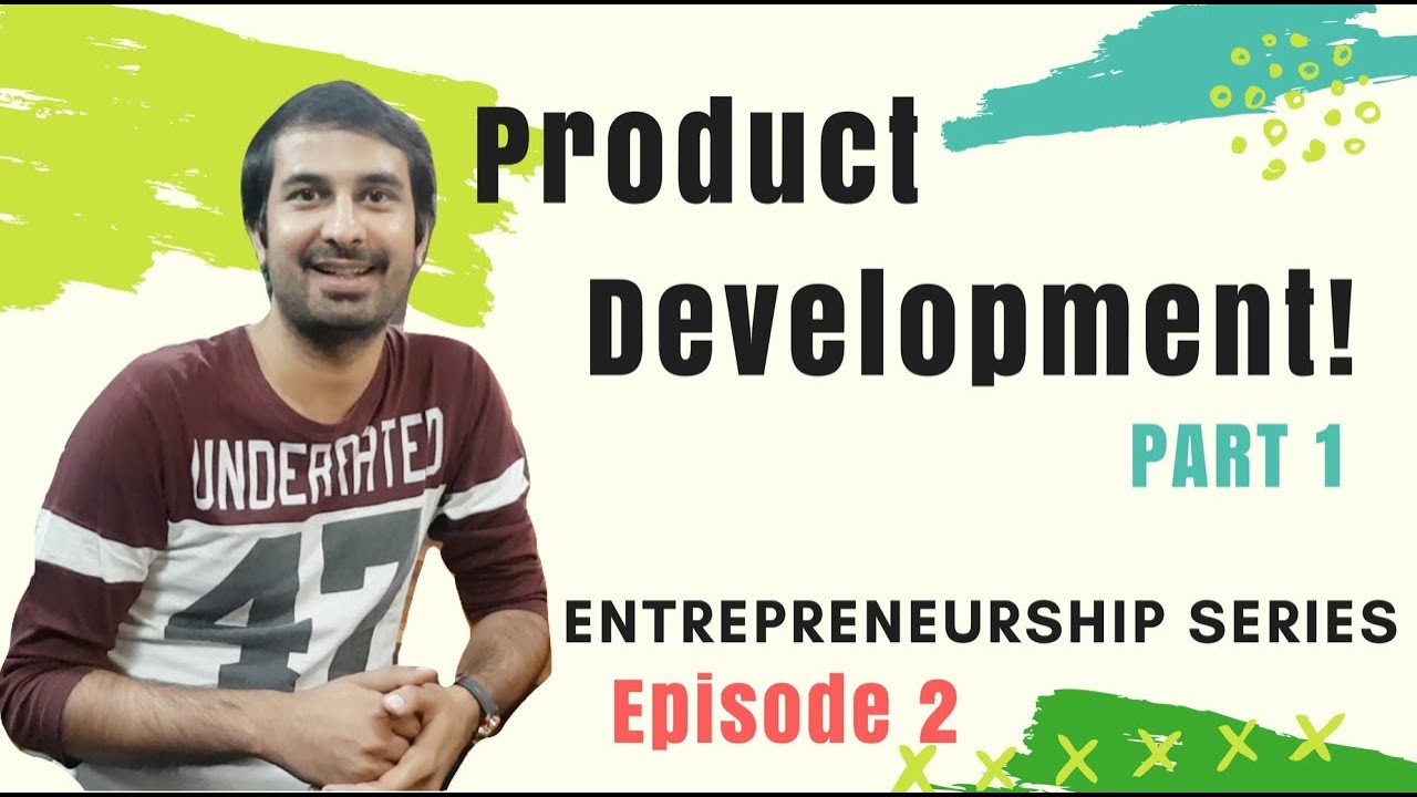 Tips and Tricks for Product Development! In Hindi | Entrepreneurship Series E2