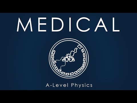 All of MEDICAL PHYSICS in 7 mins - A-level Physics