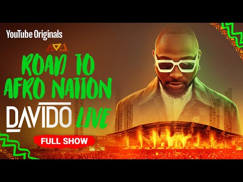 Road to Afro Nation: Davido LIVE