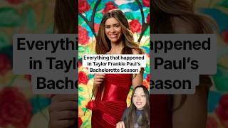 EVERYTHING That Happened During Taylor Frankie Paul’s Bachelorette Season