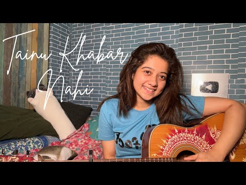 Tainu Khabar Nahi - Munjya | Cover by Simran Ferwani | Arijit Singh