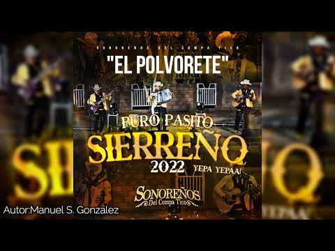 El Polvorete - Sonoreños Del Compa Tico