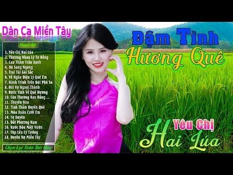 Yêu Chị Hai Lúa - LK Nhạc Trữ Tình Miền Tây Cha Cha Cha Remix Hay Nhất 2025 ❤️Dân Ca Quê Hương 2025