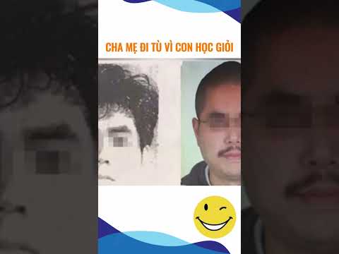 Cha mẹ đi tù vì con học giỏi #giaitri