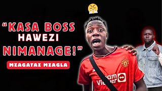 Kasa Boss Hakujua Mimi Ni Mzagla – Iliisha Hapo! || Mzagatas Mzagla | MadGaza Republik