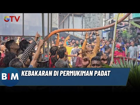 Kebakaran Di Permukiman Padat | BIM | 26/06