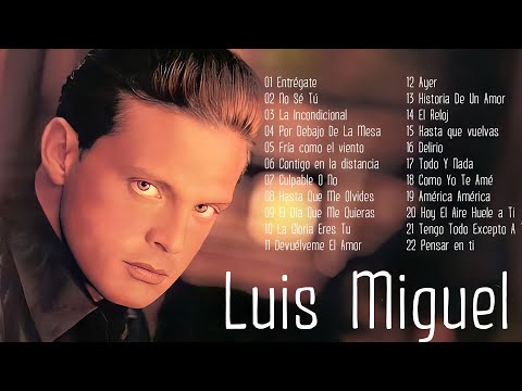 Luis Miguel 💖 Mejores Canciones Éxitos || Luis Miguel Mix Lo Mejor todos Los Tiempos