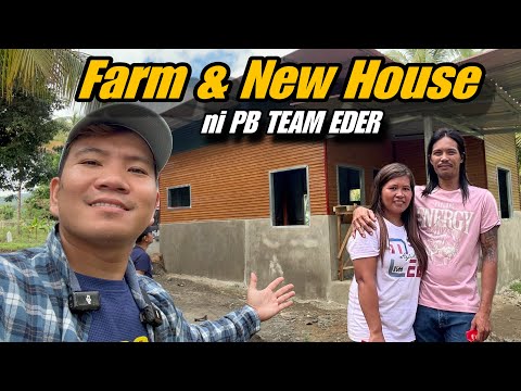 WOW ITO NA PALA ANG BAHAY NI PB TEAM EDER AT MALAWAK NA FARM