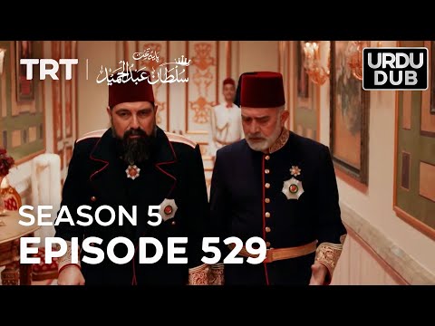 Payitaht Sultan Abdulhamid Episode 529 | Season 5