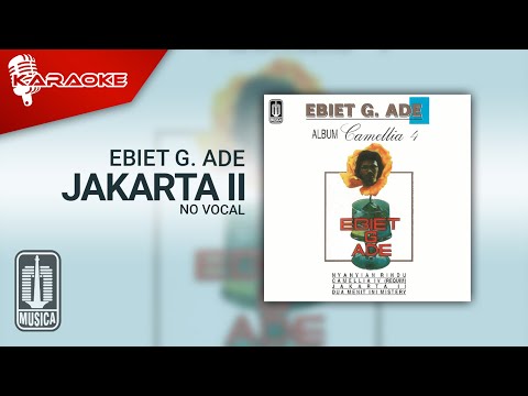 Ebiet G. Ade – Jakarta II (Official Karaoke Video) | No Vocal