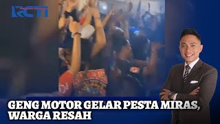 Ratusan Anggota Geng Motor Dibekuk | SIS | 28/07