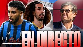 CUCURELLA, ¿EL SUEÑO IMPOSIBLE DEL ATLETI? | ALEMANY APRIETA POR EDERSON | AMISTOSO ESPAÑA