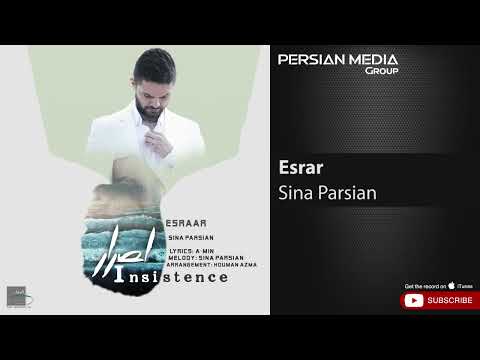 Sina Parsian - Esrar ( سینا پارسیان - اصرار )